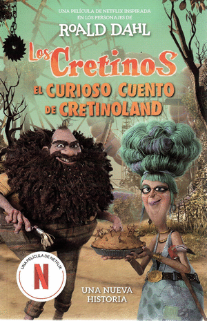 LOS CRETINOS EL CURIOSO CUENTO DE CRETINOLAND