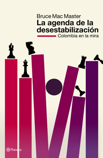 LA AGENDA DE LA DESESTABILIZACION