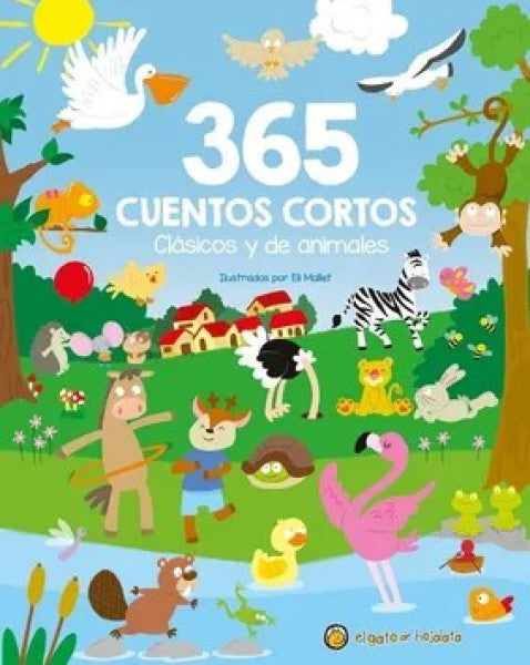 365 CUENTOS CORTOS CLASICOS Y ANIMALES