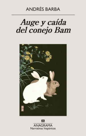 AUGE Y CAIDA DEL CONEJO BAM