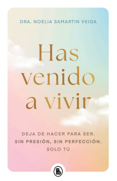 HAS VENIDO A VIVIR