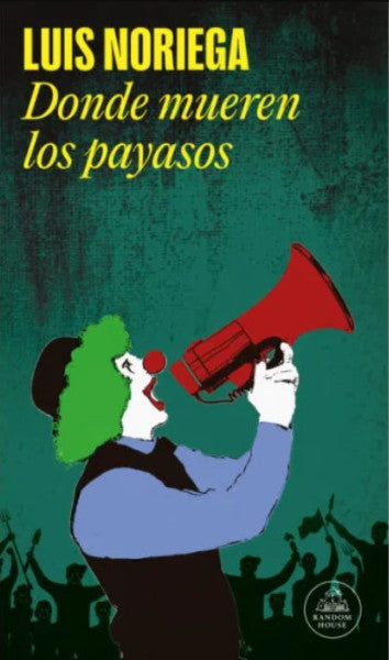 DONDE MUEREN LOS PAYASOS