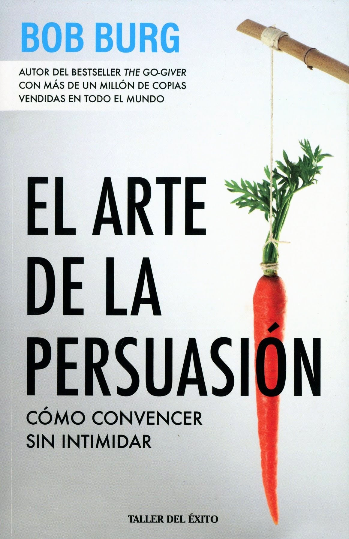 EL ARTE DE LA PERSUASION