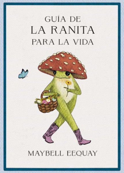 GUIA DE LA RANITA PARA LA VIDA