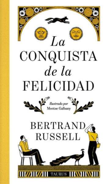 LA CONQUISTA DE LA FELICIDAD