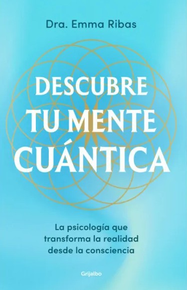 DESCUBRE TU MENTE CUANTICA