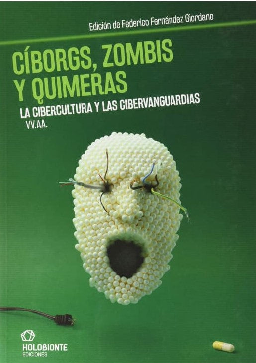 CÍBORGS, ZOMBIS Y QUIMERAS