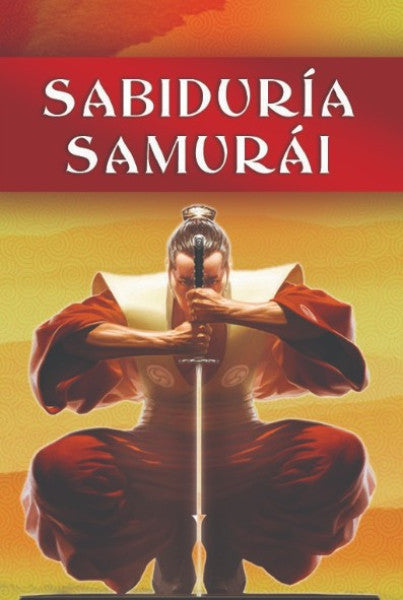 SABIDURIA SAMURAI