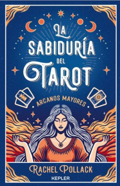 LA SABIDURIA DEL TAROT ARCANOS MAYORES