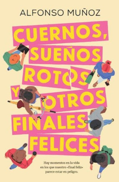 CUERNOS SUEÑOS ROTOS Y OTROS FINALES