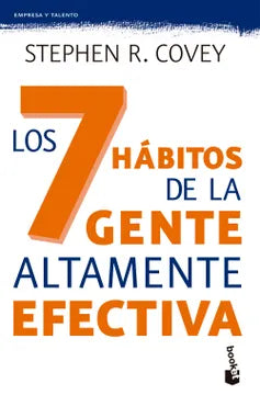 Los 7 hábitos de la gente altamente efectiva | Stephen R. Covey