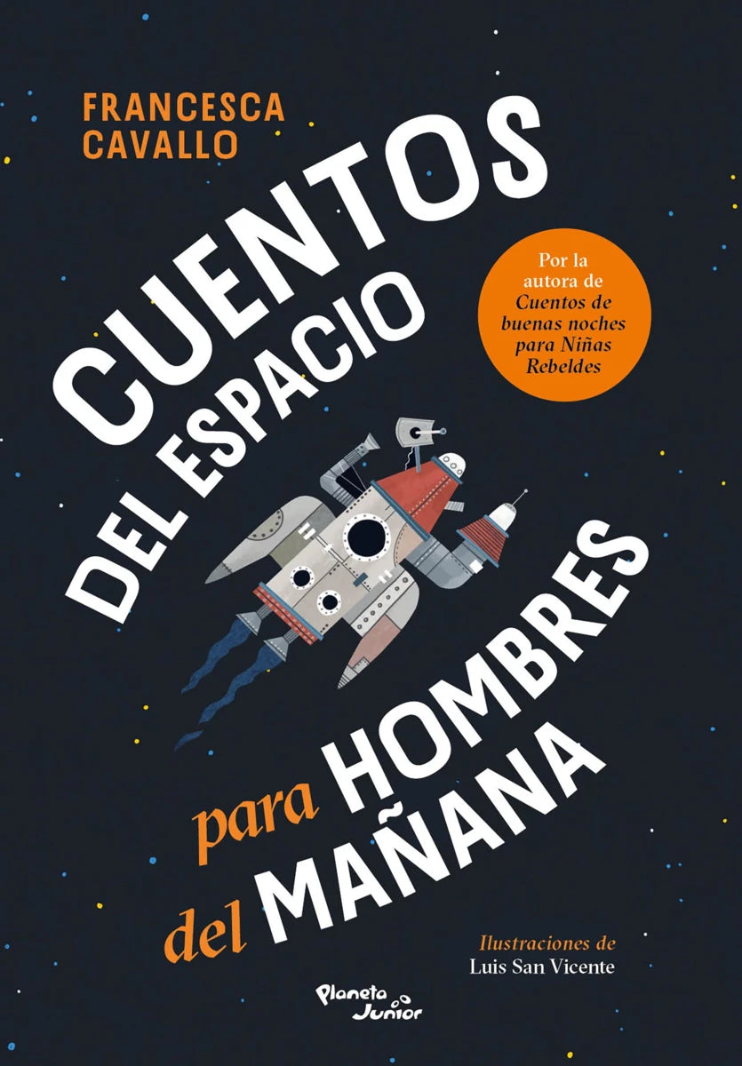 CUENTOS DEL ESPACIO PARA HOMBRES DEL MAÑANA | Francesca Cavallo