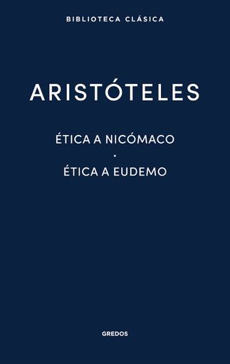 3. Ética a Nicómaco - Ética a Eudemo