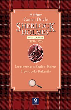 SHERLOCK HOLMES OBRAS COMPLETAS 1894-1902