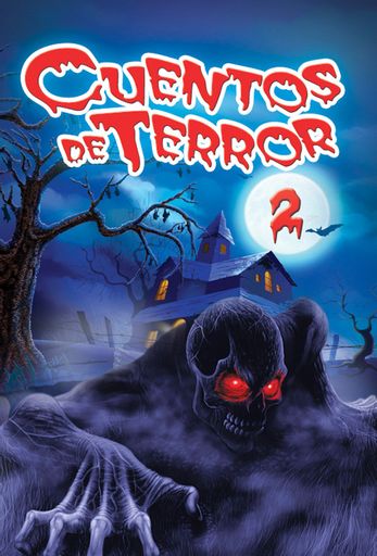 CUENTOS DE TERROR 2