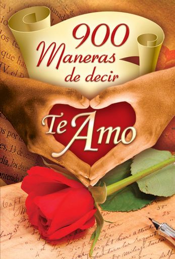 900 MANERAS DE DECIR TE AMO