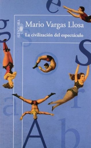 La civilización del espectáculo