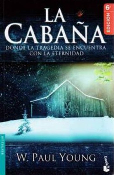 La cabaña +