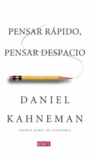 PENSAR RAPIDO PENSAR DESPACIO
