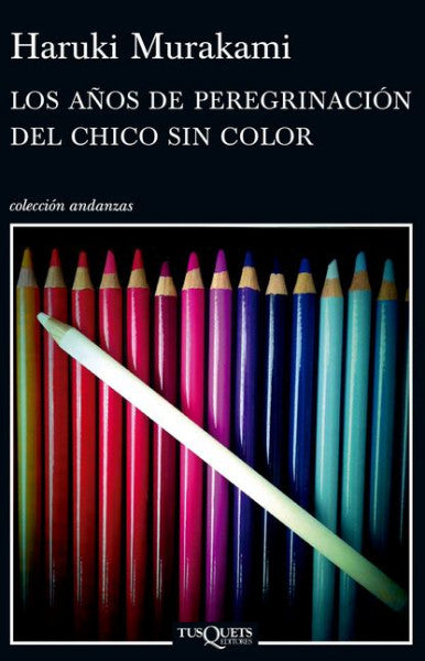 Los años De Peregrinación Del Chico Sin Color