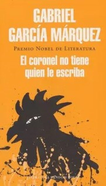 CORONEL NO TIENE QUIEN LE ESCRIBA