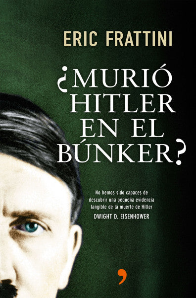 ¿Murió Hitler en el Búnker?