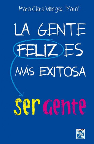 La gente feliz es más exitosa