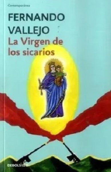 LA VIRGEN DE LOS SICARIOS