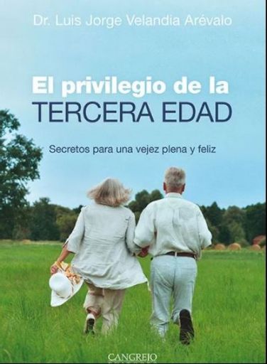 El privilegio de la tercera edad