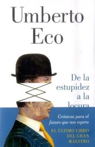 De la estupidez a la locura