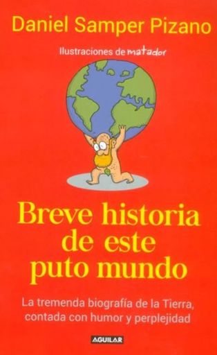 Breve historia de este puto mundo