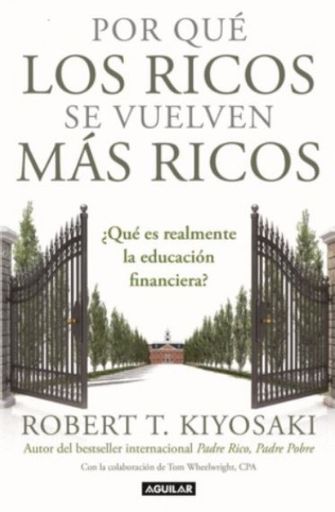 Por qué los ricos se vuelven más ricos