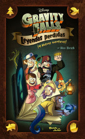 Gravity Falls. Leyendas perdidas