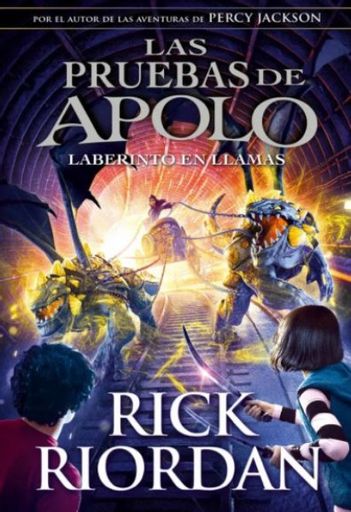 Las pruebas de apolo. Laberinto en llamas