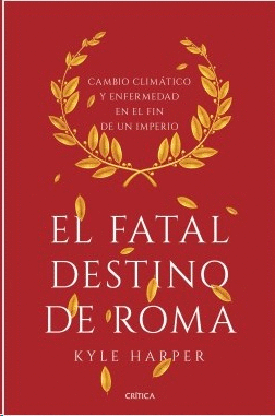 El fatal destino de Roma