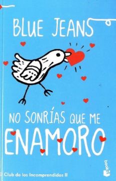 No sonrías que me enamoro