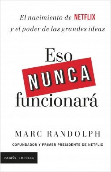 Eso nunca funcionará