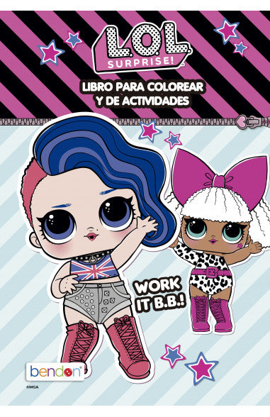 L.O.L. Surprise! Work it B.B.