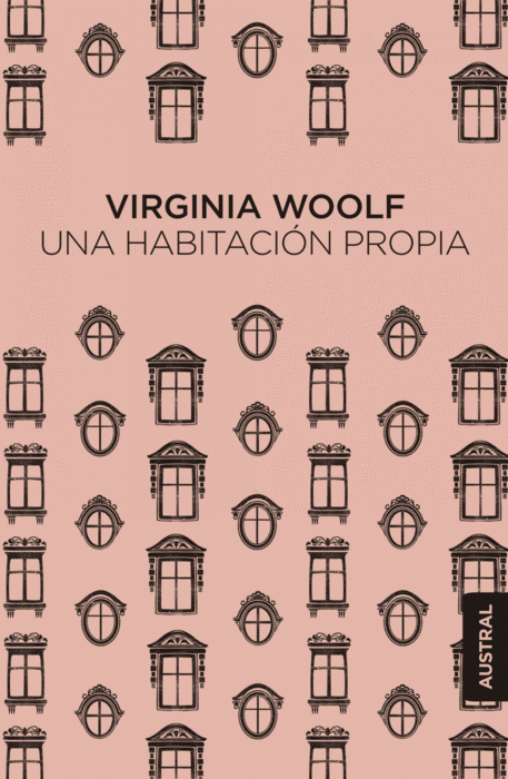 UNA HABITACIÓN PROPIA | VIRGINIA WOOLF