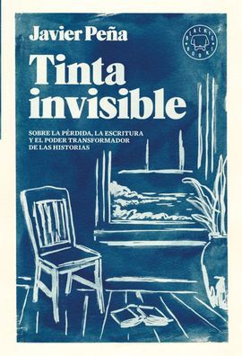 TINTA INVISIBLE | Javier Peña