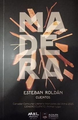 MADERA| Esteban Roldan