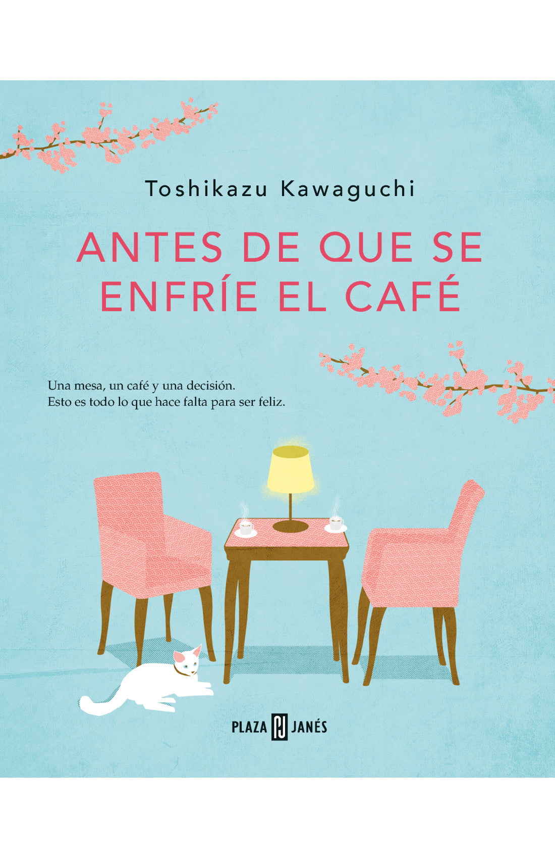 Antes de que se te enfríe el café | Toshikazu Kawaguchi