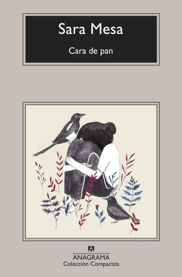 Cara de pan | Sara Mesa