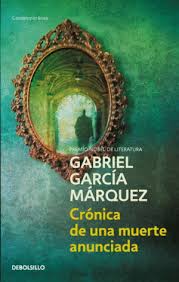 Crónica de una muerte anunciada | Gabriel García Márquez
