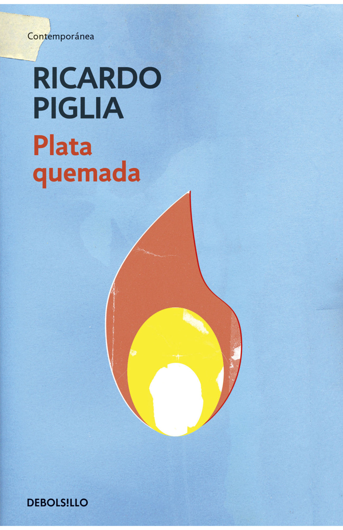 Plata quemada | Ricardo Piglia
