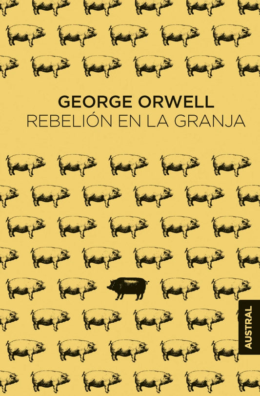 REBELIÓN EN LA GRANJA | GEORGE ORWELL