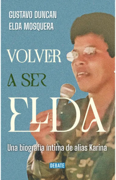 VOLVER A SER ELDA| Gustavo Duncan | Elda Neyis Mosquera Garcia