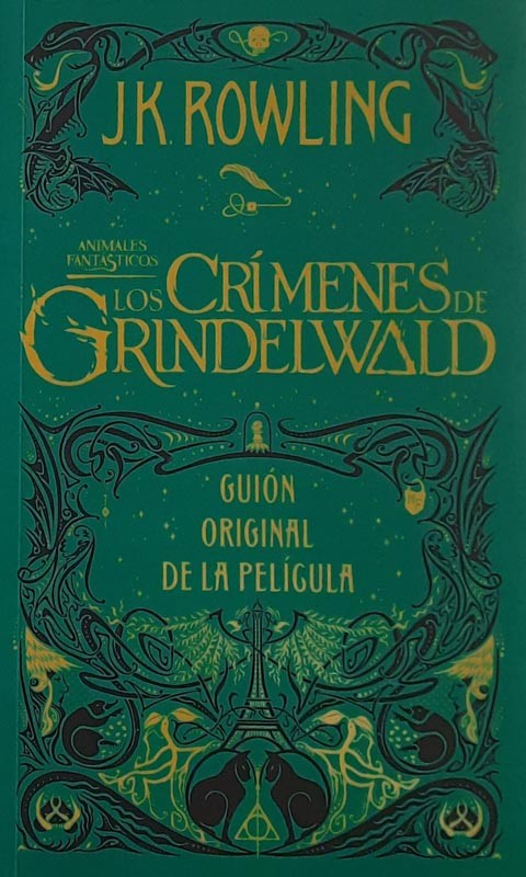 Animales fantásticos: Los crímenes de Grindelwald | J.K. Rowling