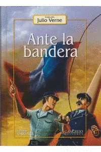 Ante La Bandera | Julio Verne