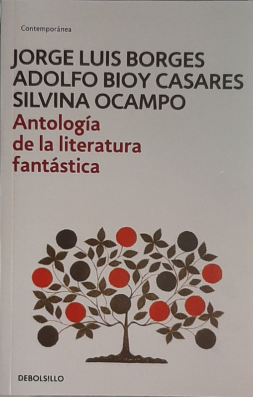 Antología De La Literatura Fantástica | Varios Autores